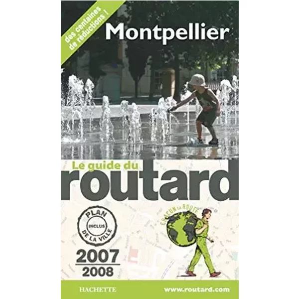 Montpellier - Philippe Gloaguen, Olivier Page, Véronique de Chardon, Isabelle Al Subaihi, Collectif