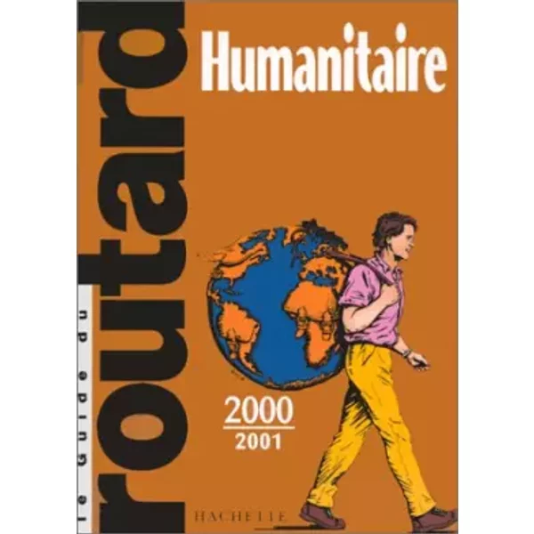 Guide Du Routard : Humanitaire, 2000 Et 2001 - Collectif-image