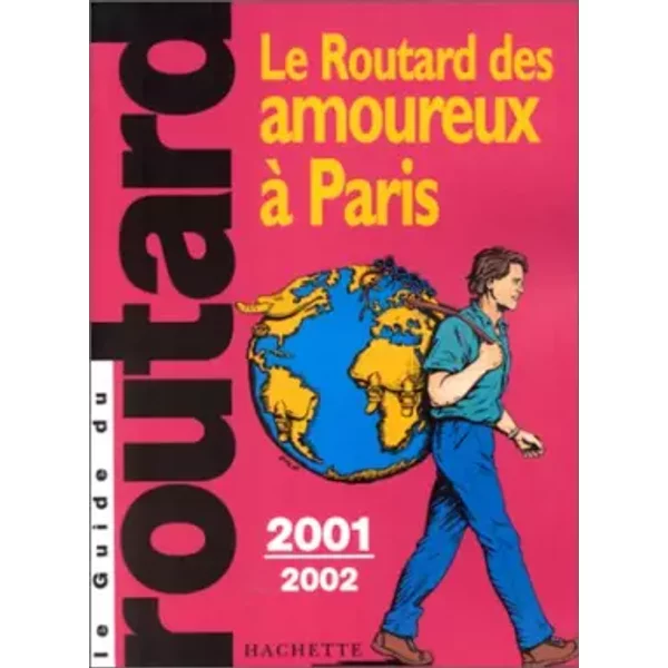 Amoureux à Paris, 2001-2002 - Guide Du Routard-image
