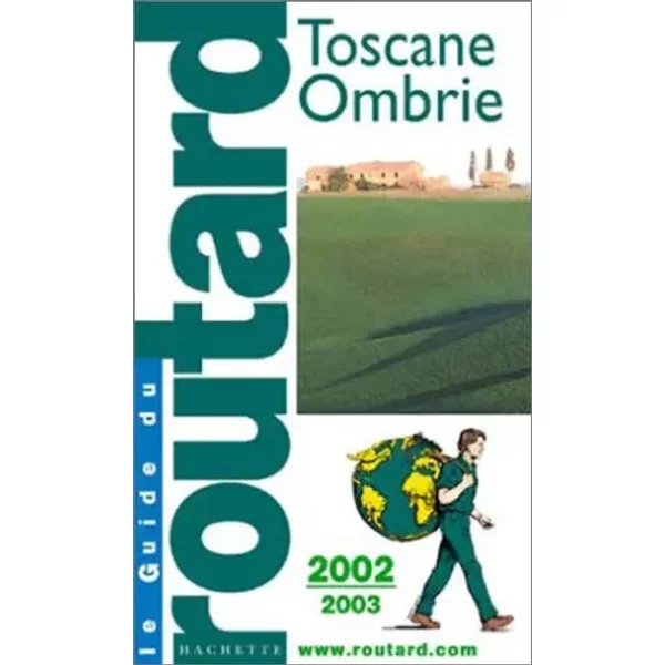 Toscane Ombrie 2002-2003 - Le Guide Du Routard-image