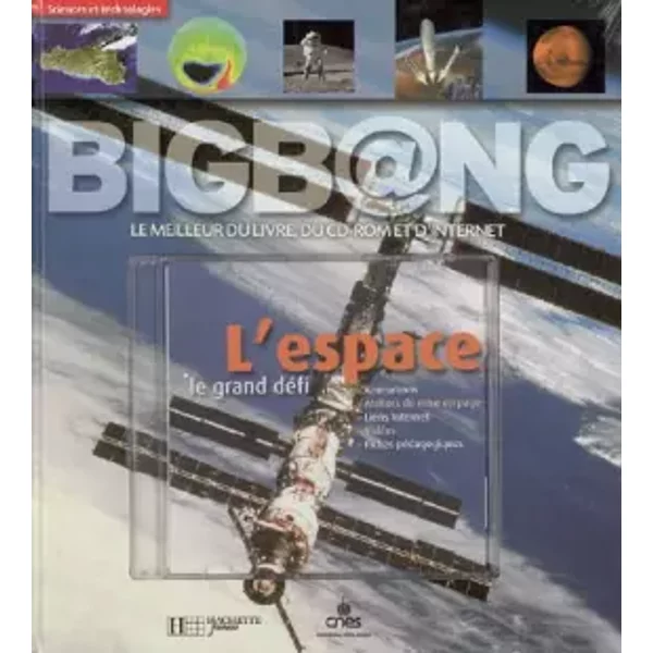 L'Espace : Le Grand défi - Sébastien Rouquette, Jean-Pierre Penot, Pierre-François Mouriaux, Gil Denis, Christophe Chaffardon