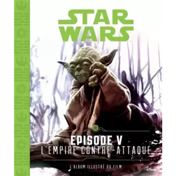 Star Wars Episode V L'empire Contre-Attaque - George Lucas, Collectif-image