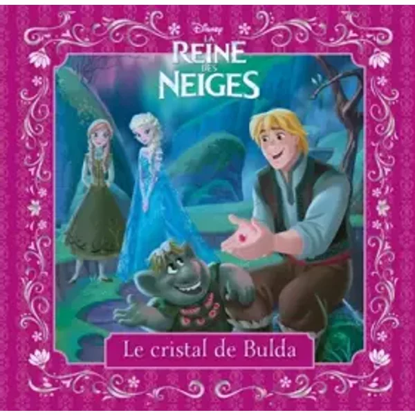 La Reine Des Neiges - Mes Petites Histoires - Le Cristal De Bulda - Disney, Apple Jordan, AuréLie Desfour-image