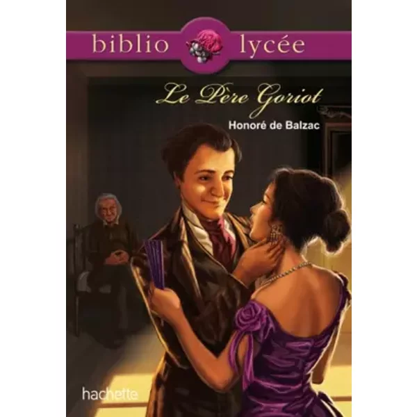 Bibliolycee - Le PèRe Goriot Nº 56 De Balzac - Honoré Balzac (De)-image