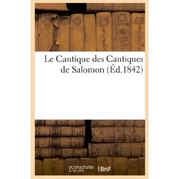 Le Cantique Des Cantiques De Salomon - J-B. Delaborde-image