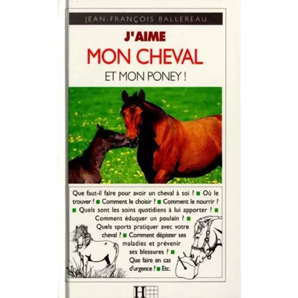 J'aime Mon Cheval Et Mon Poney ! - Jean-FrançOis Ballereau-image