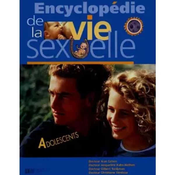 EncyclopéDie De La Vie Sexuelle : Volume 3, Adolescents - Gilbert Tordjman, Christiane Verdoux, Jacqueline Kahn-Nathan, Jean Cohen-image