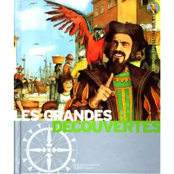 Les Grandes DéCouvertes - Claude Millet, Denise Millet, Pierre Miquel, Yves Cohat-image