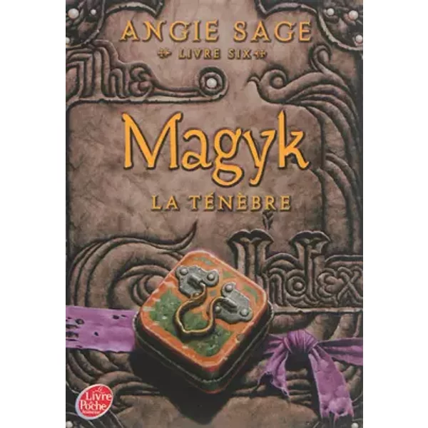 Magyk - Tome 6 - La Ténèbre - Angie SAGE, Nathalie Serval