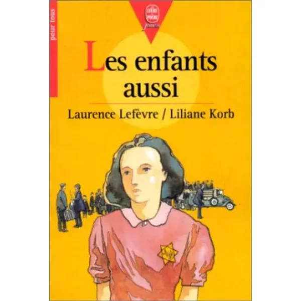 Les Enfants Aussi - Liliane Korb, Laurence LefèVre-image