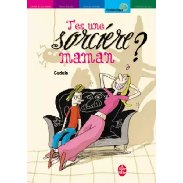T'es Une Sorciere, Maman ? - Gudule-image