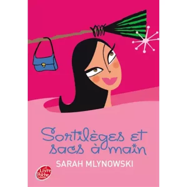 SortilèGes Et Sacs à Main, Tome 1 : - Sarah Mlynowski, Marianne Bertrand-image