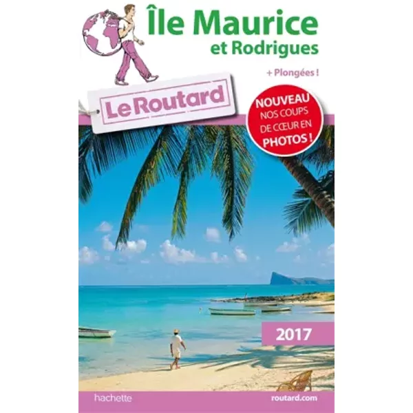 Guide Du Routard Ile Maurice Et Rodrigues 2017: + PlongéEs ! - Collectif-image