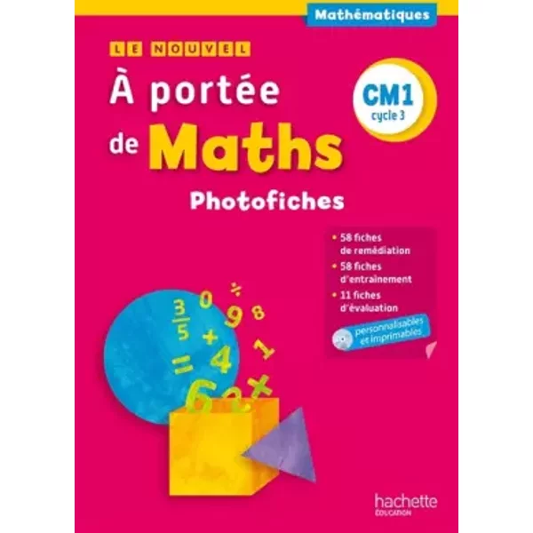 Mathématiques CM1 A portée de maths: Photofiches - Janine Lucas, Jean-Claude Lucas, Laurence Meunier, Marie-Pierre Trossevin, Robert Meunier