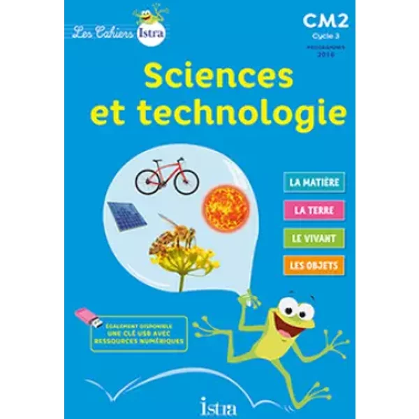 Les Cahiers Istra Sciences Et Technologie CM2 - ElèVe - Ed. 2017 - Didier Fritz, Catherine Vilaro-image