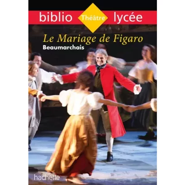 BibliolycéE - Le Mariage De Figaro, Beaumarchais - Pierre-Augustin Caron De Beaumarchais, Elsa JollèS, Camille Zimmer-image