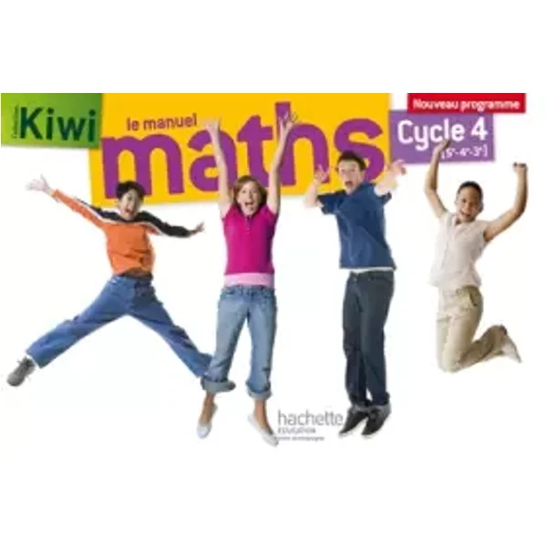 Kiwi mathématiques cycle 4 / 5e, 4e, 3e - Livre élève - éd. 2016 - Jean-Paul Beltramone, Florian Paulou, Audrey Candeloro, Dominique Tabourin, Fabienne Henry, Geoffroy Laboudigue, Nicolas Galand, Laurence Stupfler