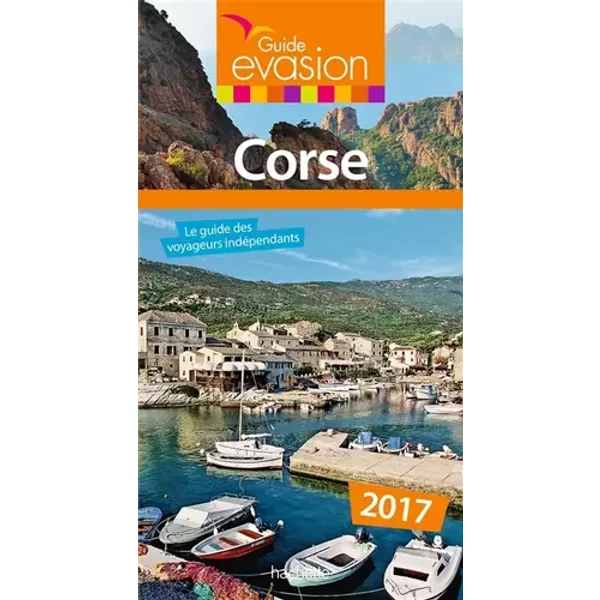 Guide Evasion en France Corse 2017 - Pierre Pinelli