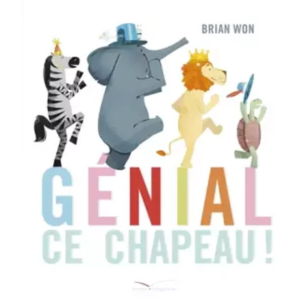 Génial, ce chapeau! - Brian Won