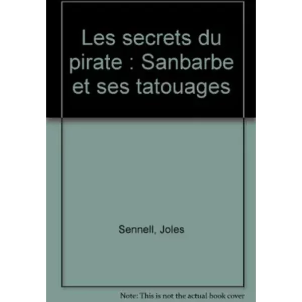 Sanbarbe et ses Tatouages - Joles Sennell, Ricardo Alcantara-Sgarb
