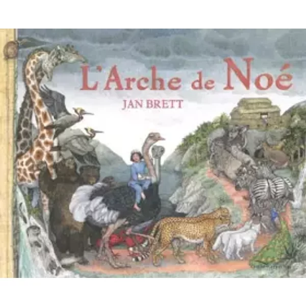 L'Arche de Noé - Jan Brett