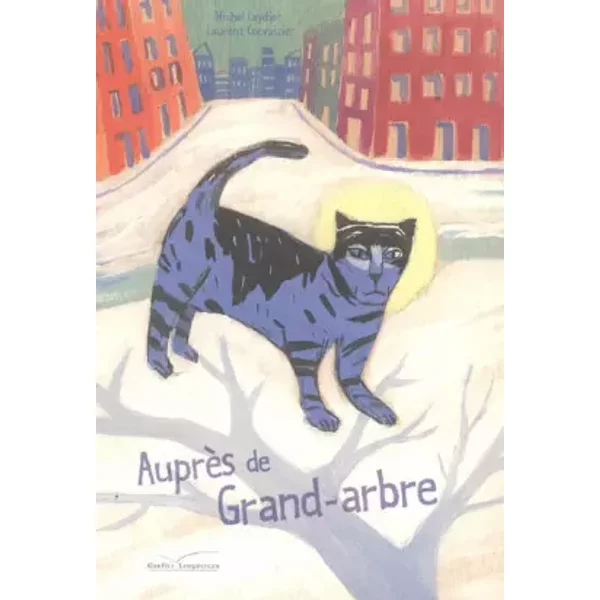 AuprèS De Grand-Arbre - Laurent Corvaisier, Michel Leydier-image