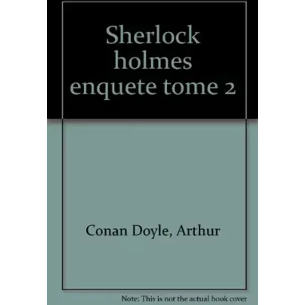 Sherlock Holmes Enquete. Tome 2 - Arthur Conan Doyle-image