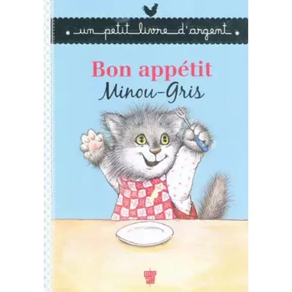 Bon AppéTit, Minou-Gris ! - Cyndy Szekeres-image