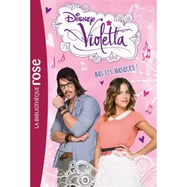 Violetta 16 - Bas Les Masques ! - Walt Disney-image