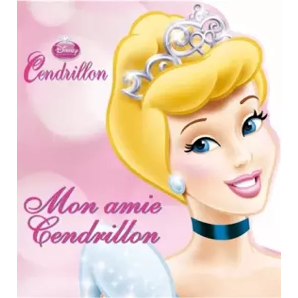 Mon Amie Cendrillon - Walt Disney-image
