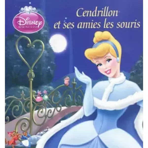 Cendrillon Et Ses Amies Les Souris, Disney Monde Enchante - Walt Disney-image