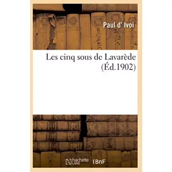 Les Cinq Sous De LavarèDe - Paul D' Ivoi-image