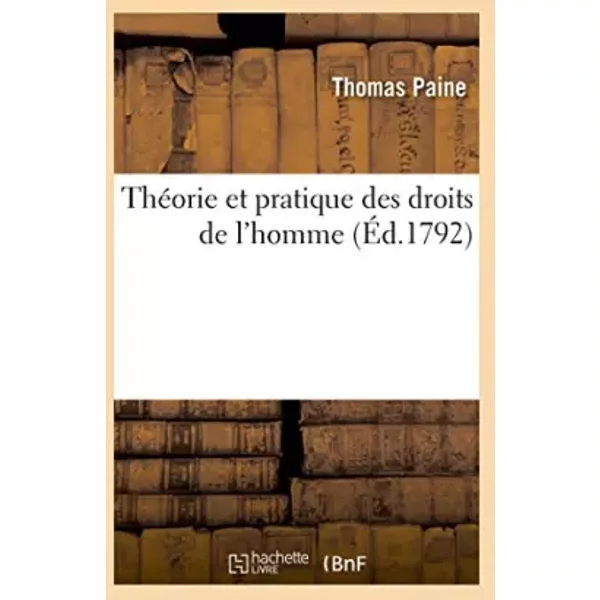 ThéOrie Et Pratique Des Droits De L'homme - Thomas Paine-image