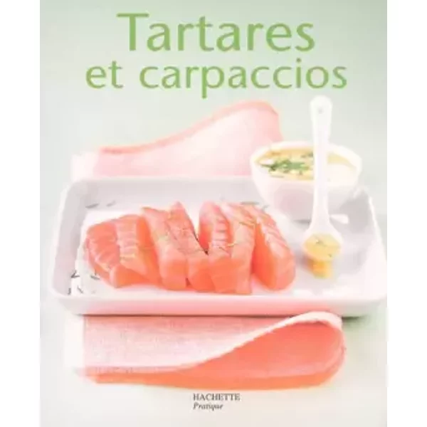 Tartares Et Carpaccios - Maya Barakat-Nuq, Julie Mechali Et GéRaldine Sauvage-image