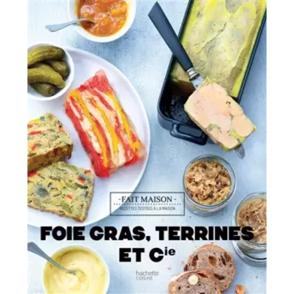 Foies Gras, terrines et compagnie - Thomas Feller
