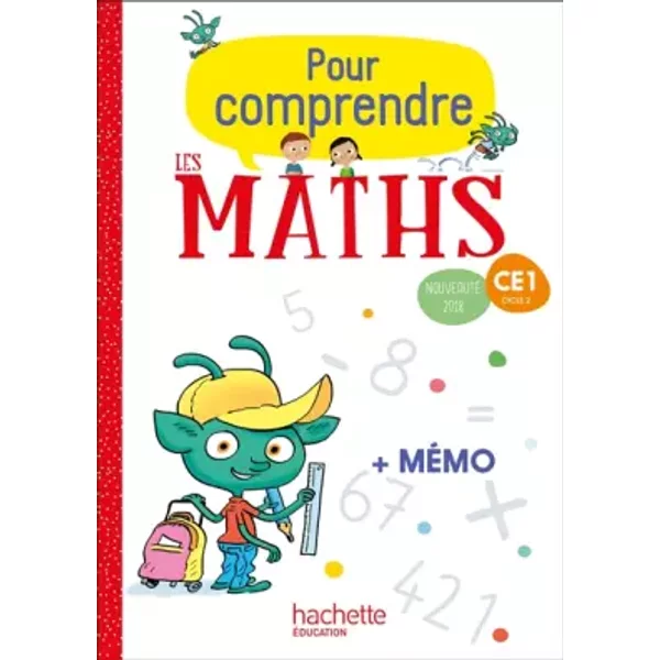 Pour Comprendre Les Maths CE1 - Fichier éLèVe - Ed. 2018 - Paul Bramand, Natacha Bramand, Eric Lafont, Claude Maurin, Daniel Peynichou Et Antoine Vargas-image