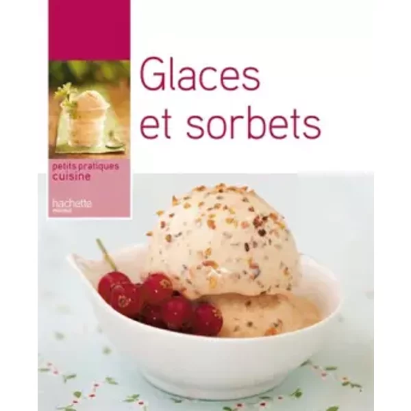 Glaces Et Sorbets - Thomas Feller-Girod, Isabelle Dreyfus, Denys CléMent-image