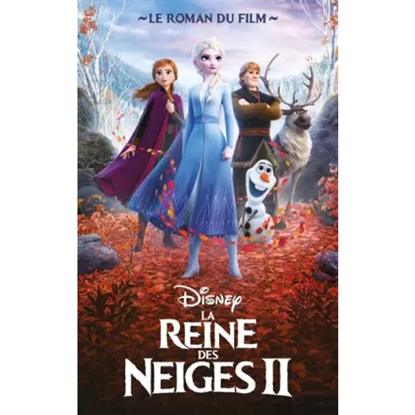 La Reine Des Neiges 2 - Le Roman Du Film - Vanessa Rubio-Barreau Et Collectif Disney-image