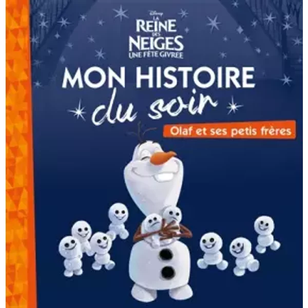 La Reine Des Neiges, Mon Histoire Du Soir - Disney-image