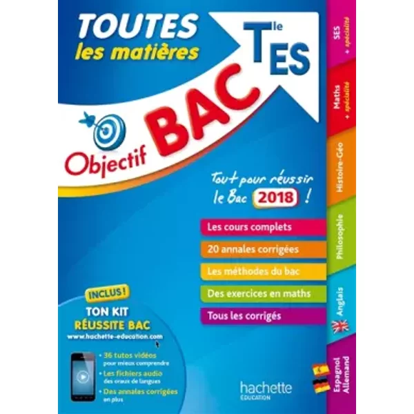 Objectif Bac 2018 - Toutes Les Matieres Term Es - Lydia Misset, Alexandre Blin, Yohann Durand, Lisa Klein, Catherine Guillerit, Florence Nielly, Caroline Garnier, Laurent Camerini Et VéRonique Veyrier-Milan-image