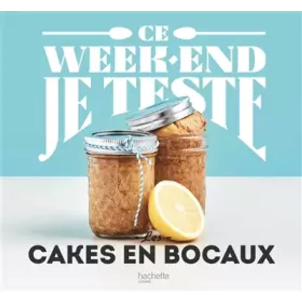 Cakes en bocaux - Marjolaine Daguerre