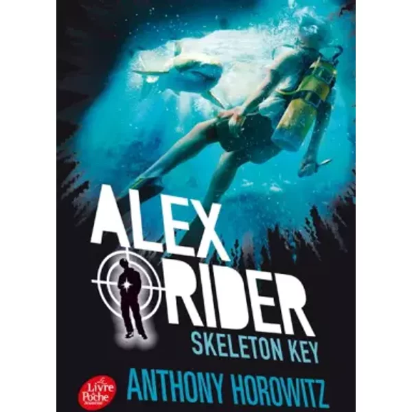 Alex Rider - Tome 3 - Skeleton Key - Anthony Horowitz, Annick Le Goyat, Phil Schramm-image
