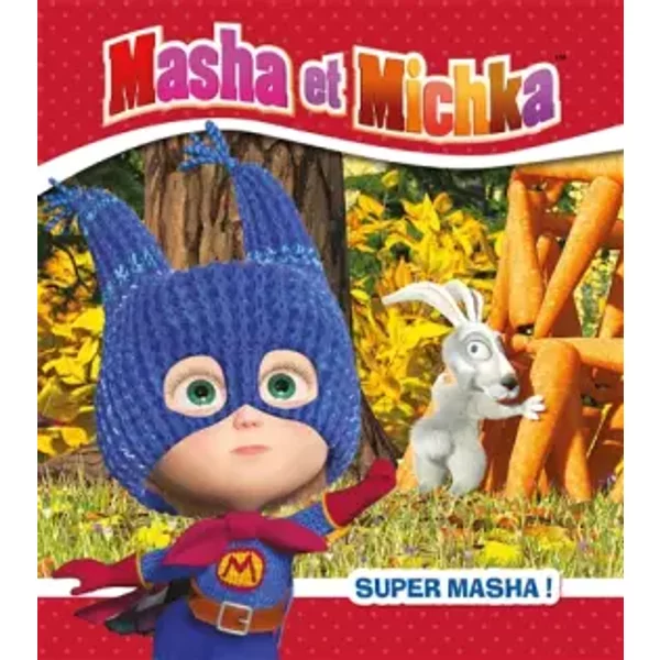 Masha Et Michka - Super Masha - Natacha Godeau-image