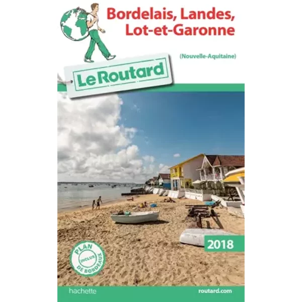 Guide Du Routard Bordelais, Landes, Lot-Et-Garonne 2018 - Collectif-image