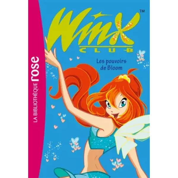 Winx 01 NED - Les Pouvoirs De Bloom - Sophie Marvaud-image