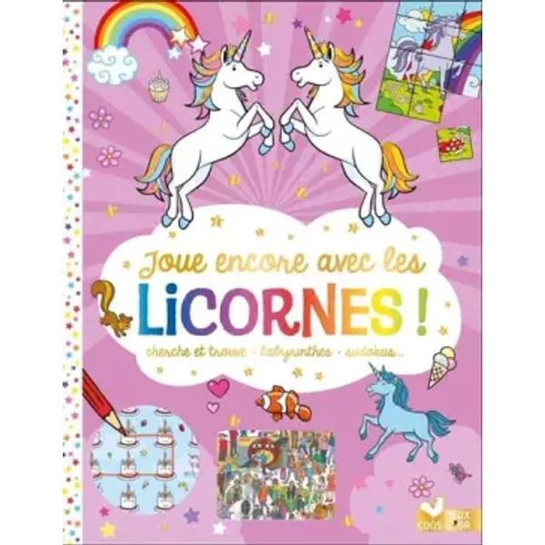 Joue Encore Avec Les Licornes ! - Collectif-image