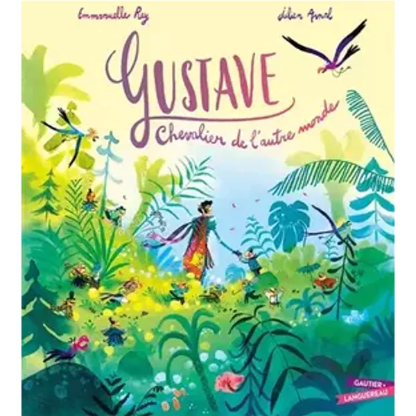 Gustave, Chevalier de l'autre monde - Emmanuelle Rey