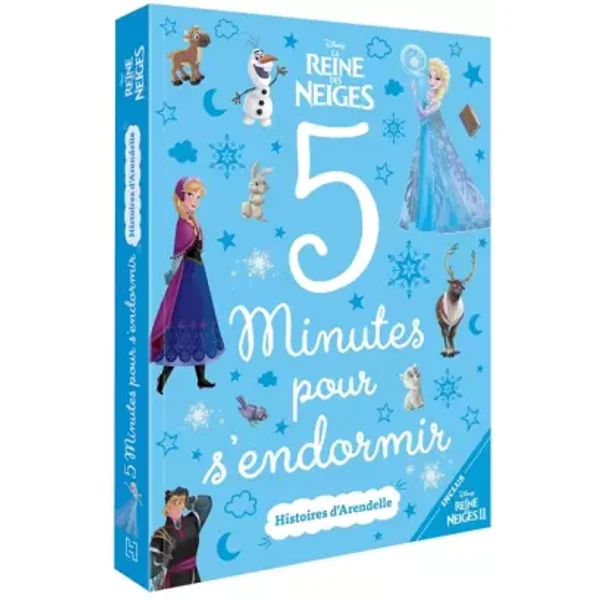 LA REINE DES NEIGES - 5 Minutes pour s'endormir - Histoires d'Arendelle - Disney: inclus La Reine des Neiges 2 - COLLECTIF