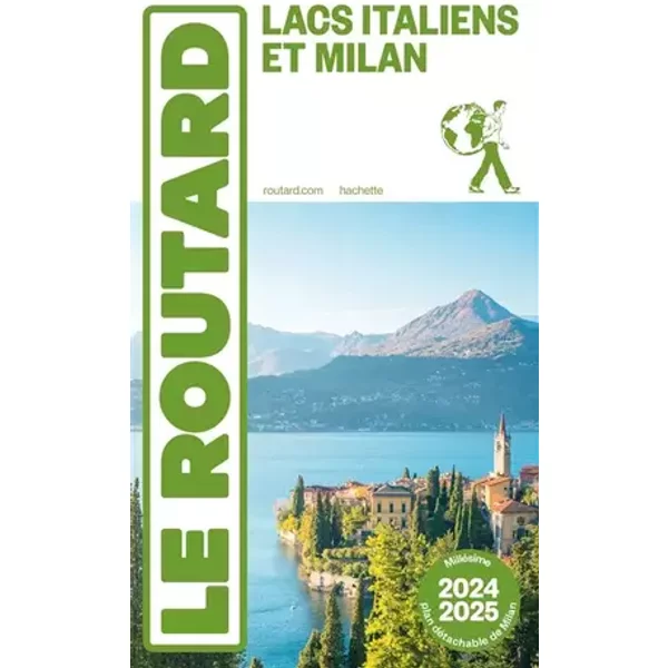 Guide du Routard Lacs Italiens et Milan 2024/25 - Collectif