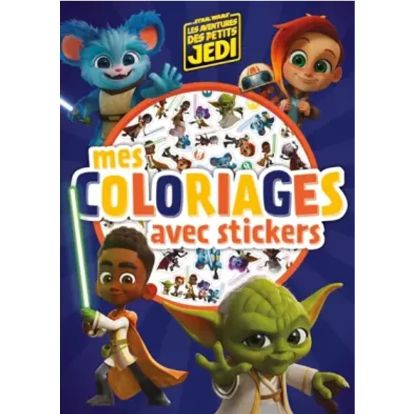 LES AVENTURES DES PETITS JEDI - Mes Coloriages avec stickers - STAR WARS